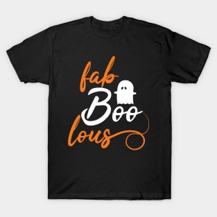 Fab-Boo-Lous Halloween T-shirt T-Shirt